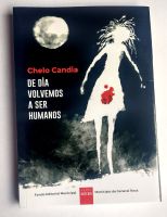Chelo Candia presenta su novela: "De dia volvemos a ser humanos"